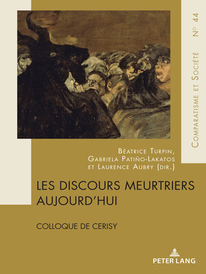 cover image of Les discours meurtriers aujourd'hui